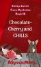 [Sticky Sweet Cozy Mysteries 10] • Chocolate Cherry and Chills